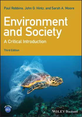 Hintz / Robbins / Moore | Environment and Society | Buch | 978-1-119-40823-9 | sack.de
