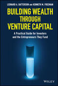Batterson / Freeman |  Building Wealth Through Venture Capital | Buch |  Sack Fachmedien