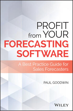 Goodwin |  Profit from Your Forecasting Software | Buch |  Sack Fachmedien