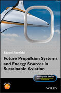 Farokhi / Belobaba / Cooper |  Future Propulsion Systems and Energy Sources in Sustainable Aviation | Buch |  Sack Fachmedien