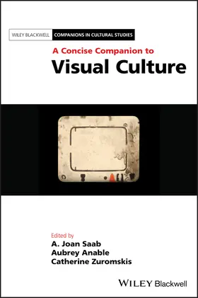 Saab / Anable / Zuromskis |  A Concise Companion to Visual Culture | Buch |  Sack Fachmedien