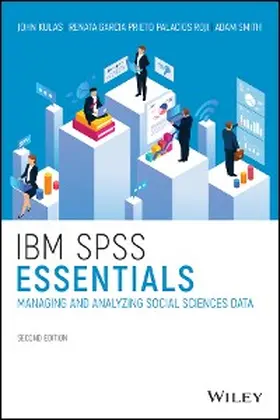 Kulas / Prieto Palacios Roji / Smith | IBM SPSS Essentials | E-Book | www.sack.de
