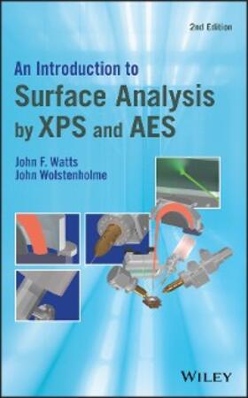 Watts / Wolstenholme |  An Introduction to Surface Analysis by XPS and AES | eBook | Sack Fachmedien