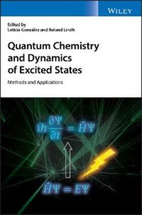 González / Lindh | Quantum Chemistry and Dynamics of Excited States | E-Book | www.sack.de