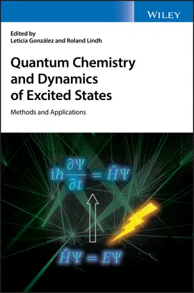 González / Lindh | Quantum Chemistry and Dynamics of Excited States | Buch | 978-1-119-41775-0 | sack.de
