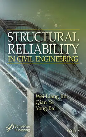 Jin / Ye / Bai |  Structural Reliability in Civil Engineering | Buch |  Sack Fachmedien