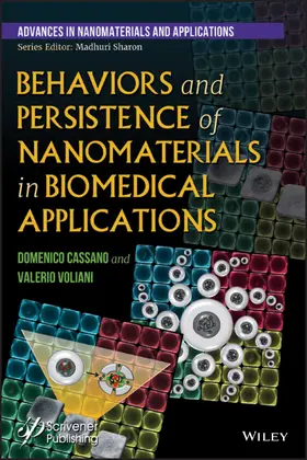 Cassano / Voliani |  Behaviors and Persistence of Nanomaterials in Biomedical Applications | Buch |  Sack Fachmedien
