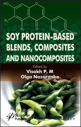 P. M. / Nazarenko |  Soy Protein-Based Blends, Composites and Nanocomposites | Buch |  Sack Fachmedien
