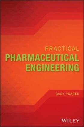 Prager | Practical Pharmaceutical Engineering | E-Book | www.sack.de