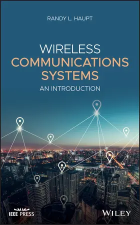 Haupt | Wireless Communications Systems | Buch | 978-1-119-41917-4 | www.sack.de