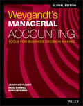 Kieso / Weygandt / Kimmel |  Weygandt's Managerial Accounting | Buch |  Sack Fachmedien