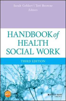 Gehlert / Browne |  Handbook of Health Social Work | Buch |  Sack Fachmedien