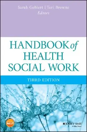 Gehlert / Browne |  Handbook of Health Social Work | eBook | Sack Fachmedien
