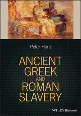 Hunt | Ancient Greek and Roman Slavery | E-Book | www.sack.de
