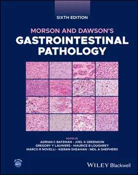Bateman / Greenson / Lauwers |  Morson and Dawson's Gastrointestinal Pathology | Buch |  Sack Fachmedien