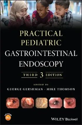 Gershman / Thomson |  Practical Pediatric Gastrointestinal Endoscopy | eBook | Sack Fachmedien