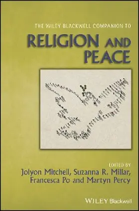 Mitchell / Millar / Po | The Wiley Blackwell Companion to Religion and Peace | E-Book | sack.de