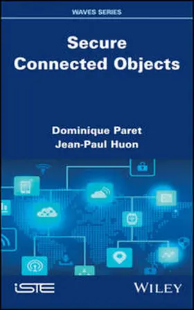 Paret / Huon |  Secure Connected Objects | eBook | Sack Fachmedien
