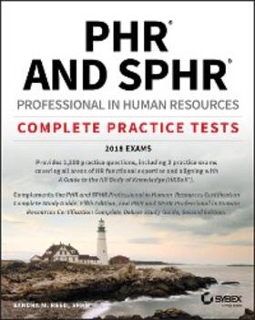 Reed | PHR and SPHR Professional in Human Resources Certification Complete Practice Tests | E-Book | www.sack.de