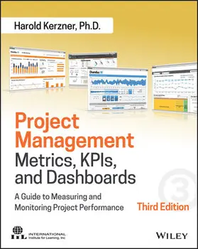 Kerzner |  Project Management Metrics, KPIs, and Dashboards | Buch |  Sack Fachmedien