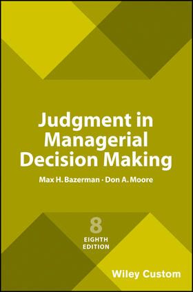 Moore / Bazerman | Judgment in Managerial Decision Making | Buch | 978-1-119-42738-4 | sack.de