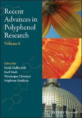 Halbwirth / Stich / Cheynier |  Recent Advances in Polyphenol Research, Volume 6 | eBook | Sack Fachmedien
