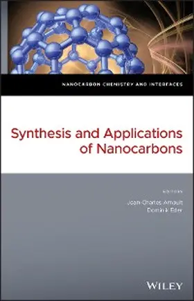 Arnault / Eder |  Synthesis and Applications of Nanocarbons | eBook | Sack Fachmedien