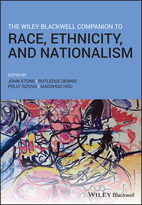 Stone / Dennis / Rizova |  The Wiley Blackwell Companion to Race, Ethnicity, and Nationalism | Buch |  Sack Fachmedien