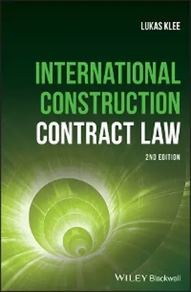 Klee | International Construction Contract Law | E-Book | www.sack.de