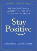 Gordon / Decker |  Stay Positive | eBook | Sack Fachmedien