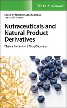 Ullah / Ahmad |  Nutraceuticals and Natural Product Derivatives | eBook | Sack Fachmedien