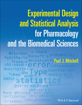 Mitchell |  Experimental Design and Statistical Analysis for Pharmacology and the Biomedical Sciences | Buch |  Sack Fachmedien