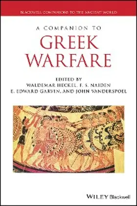 Heckel / Naiden / Garvin |  A Companion to Greek Warfare | eBook | Sack Fachmedien