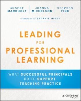 Markholt / Michelson / Fink |  Leading for Professional Learning | eBook | Sack Fachmedien