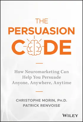 Morin / Renvoise |  The Persuasion Code | Buch |  Sack Fachmedien