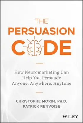 Morin / Renvoise |  The Persuasion Code | eBook | Sack Fachmedien
