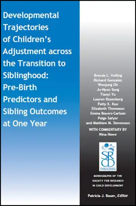 Volling / Safyer / Gonzalez |  Developmental Trajectories of Children's Adjustment Across the Transition to Siblinghood | Buch |  Sack Fachmedien