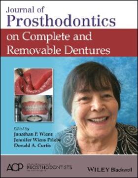Wiens / Wiens Priebe / Curtis | Journal of Prosthodontics on Complete and Removable Dentures | E-Book | sack.de