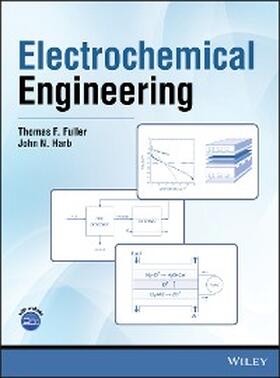 Fuller / Harb | Electrochemical Engineering | E-Book | www.sack.de