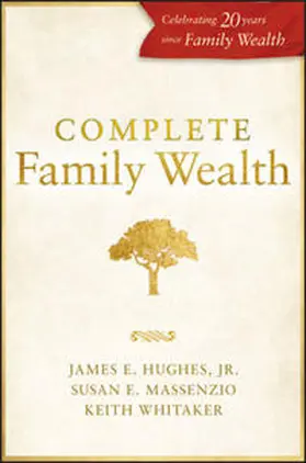 Hughes / Massenzio / Whitaker |  Complete Family Wealth | eBook | Sack Fachmedien