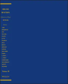 Organic Reactions, Volume 98 | Buch | 978-1-119-45658-2 | www.sack.de