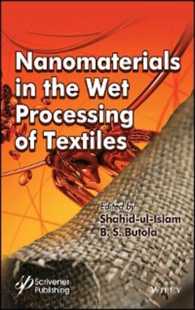 Ul Islam / Butola | Nanomaterials in the Wet Processing of Textiles | E-Book | sack.de