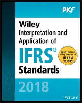 PKF International Ltd | Wiley Interpretation and Application of IFRS Standards | Buch | 978-1-119-46150-0 | www.sack.de
