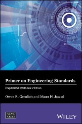 Jawad / Greulich |  Primer on Engineering Standards, Expanded Textbook Edition | eBook | Sack Fachmedien