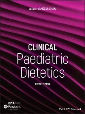Shaw | Clinical Paediatric Dietetics | E-Book | www.sack.de