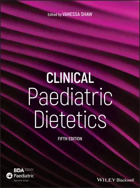 Shaw | Clinical Paediatric Dietetics | Buch | 978-1-119-46729-8 | www.sack.de