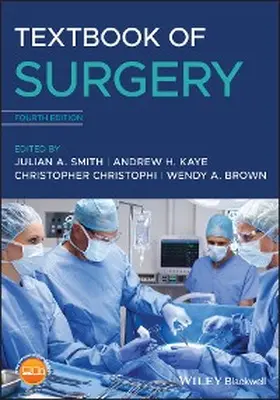 Smith / Kaye / Christophi |  Textbook of Surgery | eBook | Sack Fachmedien