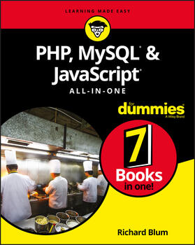 Blum | Php, Mysql, & JavaScript All-In-One for Dummies | Buch | 978-1-119-46838-7 | sack.de