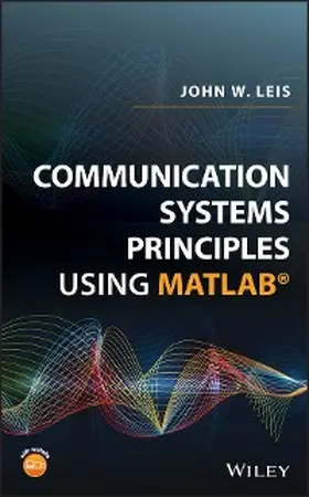 Leis |  Communication Systems Principles Using MATLAB | eBook | Sack Fachmedien