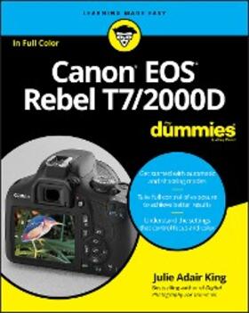 King |  Canon EOS Rebel T7/2000D For Dummies | eBook | Sack Fachmedien